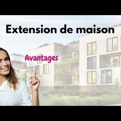 Extension maison : Comment augmentez la valeur de votre bien ?